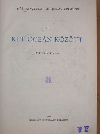 Jirí Hanzelka - Két óceán között [antikvár]