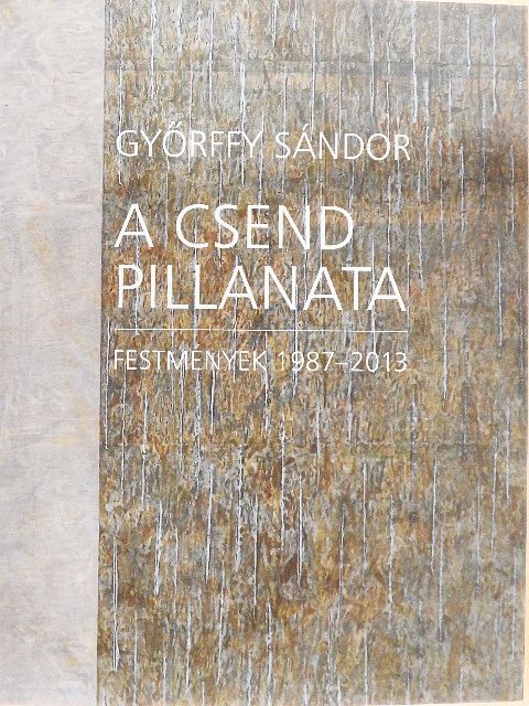 A csend pillanata [antikvár]