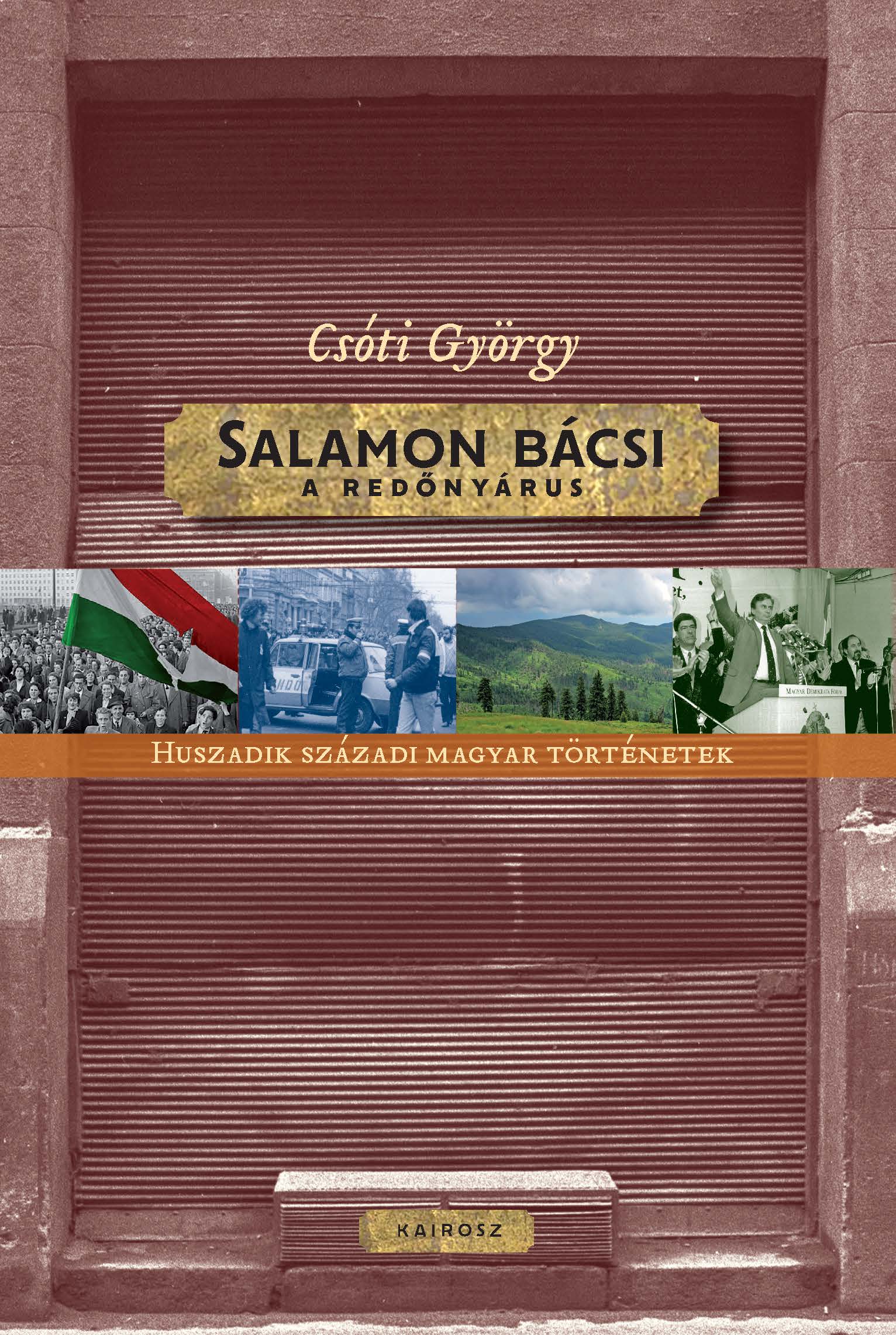 Csóti György - Salamon bácsi - a redőnyárus