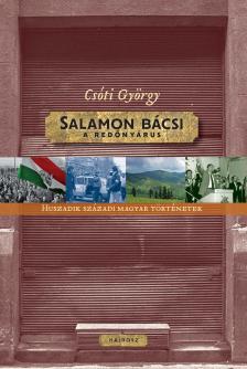 Csóti György - Salamon bácsi - a redőnyárus