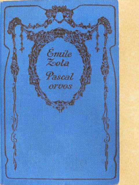 Émile Zola - Pascal orvos [antikvár]