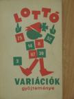 Lottóvariációk gyűjteménye [antikvár]