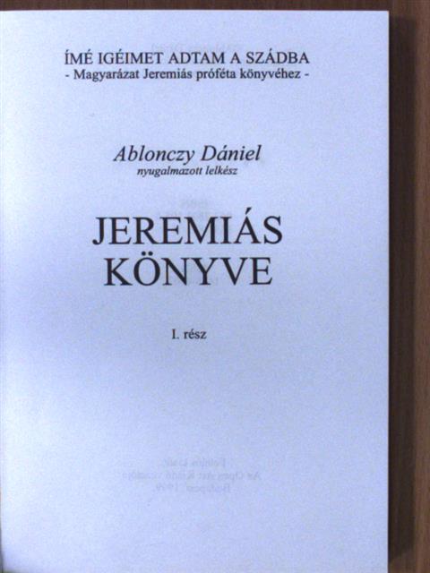 Ablonczy Dániel - Jeremiás könyve I. [antikvár]