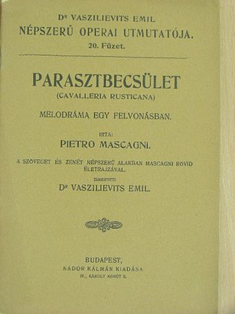 Pietro Mascagni - Parasztbecsület [antikvár]