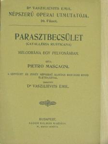 Pietro Mascagni - Parasztbecsület [antikvár]