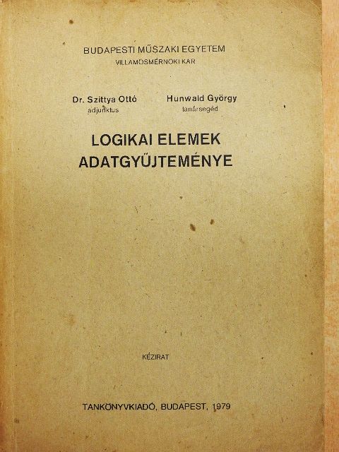 Dr. Szittya Ottó - Logikai elemek adatgyűjteménye [antikvár]