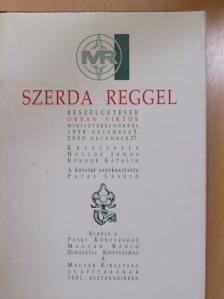 Hollós János - Szerda reggel (dedikált példány) [antikvár]