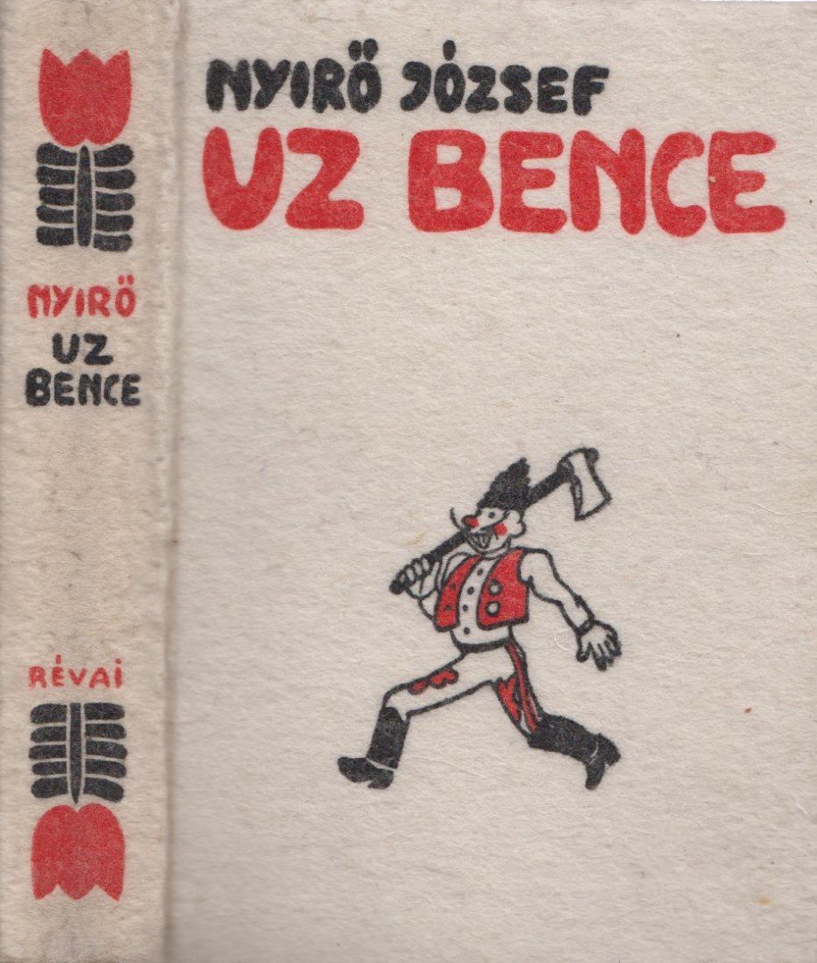 NYÍRŐ JÓZSEF - Uz Bence [antikvár]