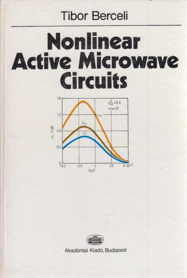 Berceli Tibor - Nonlinear Active Microwave Circuits (dedikált) [antikvár]