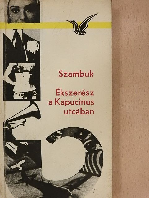 Rosztiszlav Szambuk - Ékszerész a Kapucinus utcában [antikvár]