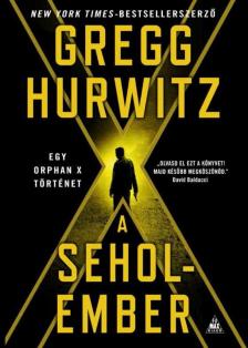Gregg Hurwitz - A Seholember [antikvár]