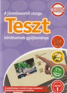 Novák Ferenc, Keller Ervin, Halász László, Takács Ferenc, Duka Gyula, Virágh Sándor, Menczer László - A járművezetői vizsga teszt-kérdéseinek gyűjteménye [antikvár]