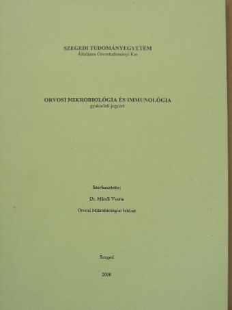 Deák Judit - Orvosi mikrobiológia és immunológia [antikvár]