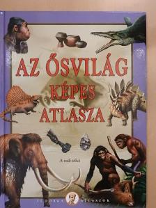Bagoly Ilona - Az ősvilág képes atlasza [antikvár]