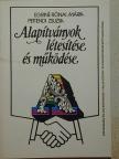 Egriné Rónai Mária - Alapítványok létesítése és működése [antikvár]