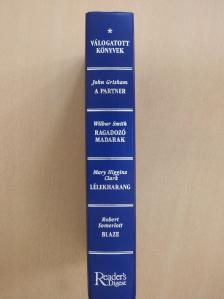 John Grisham - A partner/Ragadozó madarak/Lélekharang/Blaze [antikvár]