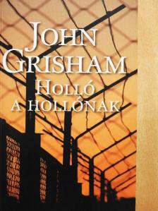 John Grisham - Holló a hollónak [antikvár]
