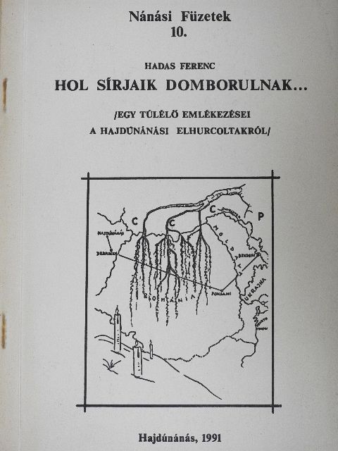 Hadas Ferenc - Hol sírjaik domborulnak... [antikvár]