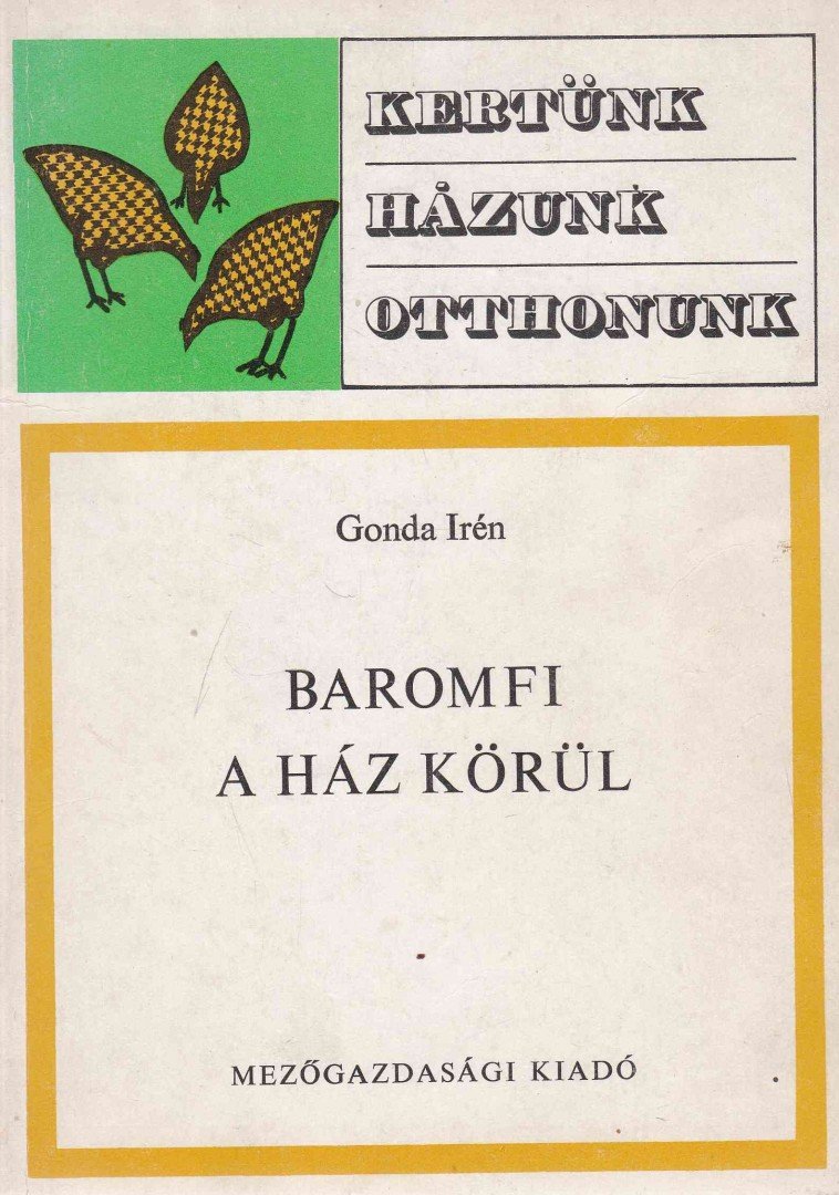 Gonda Irén - Baromfi a ház körül [antikvár]