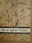 Colin Chapman - Kié az ígéret földje? [antikvár]