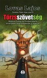 Lovas Lajos - Törzsszövetség [eKönyv: epub, mobi]