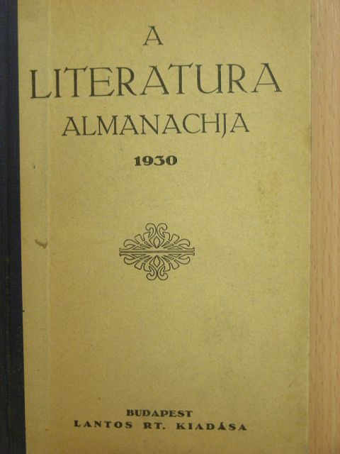 Benedek Marcell - A Literatura almanachja 1930 [antikvár]
