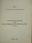 Csúcstalálkozók és külügyminiszteri értekezletek II. [antikvár]