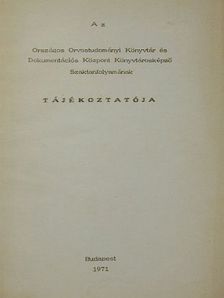 Az Országos Orvostudományi Könyvtár és Dokumentációs Központ Könyvtárosképző Szaktanfolyamának tájékoztatója [antikvár]