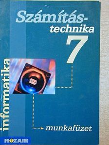 Rozgonyi-Borus Ferenc - Számítástechnika 7. - Munkafüzet [antikvár]