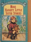 Dorothy Edwards - More naughty Little Sister Stories [antikvár]