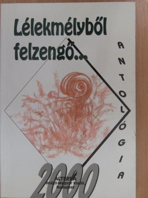 Árpás Rózsa - Lélekmélyből felzengő... (dedikált példány) [antikvár]