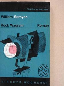 William Saroyan - Rock Wagram [antikvár]