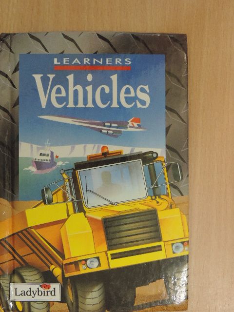 Anita Ganeri - Vehicles [antikvár]