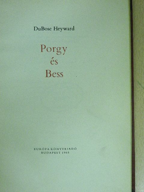 DuBose Heyward - Porgy és Bess [antikvár]