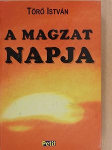 Törő István - A magzat napja (dedikált példány) [antikvár]