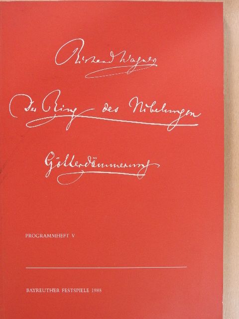 Hilde Spiel - Bayreuther Festspiele 1988 Programmheft V [antikvár]