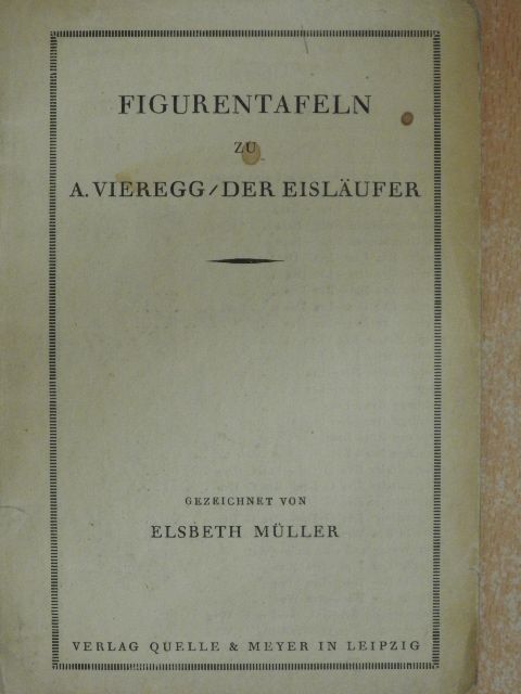 A. Vieregg - Der Eisläufer [antikvár]