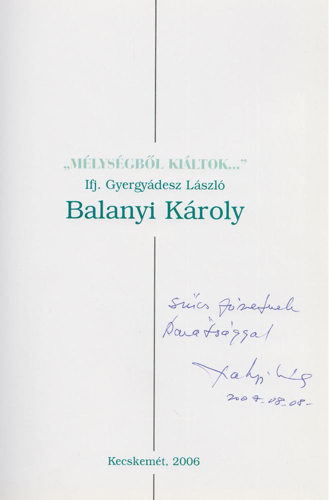 ifj. Gyergyádesz László - "Mélységből kiáltok..." (dedikált) [antikvár]