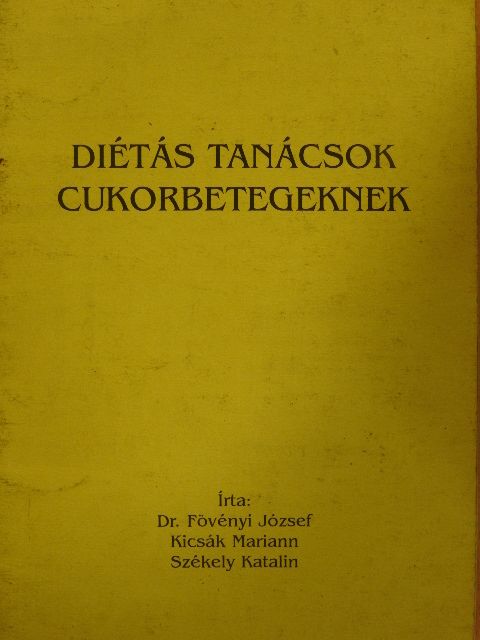 Dr. Fövényi József - Diétás tanácsok cukorbetegeknek  [antikvár]