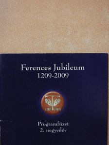 Ferences Jubileum Programfüzet 2. negyedév [antikvár]