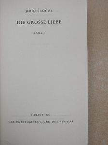 John Sedges - Die Grosse Liebe [antikvár]
