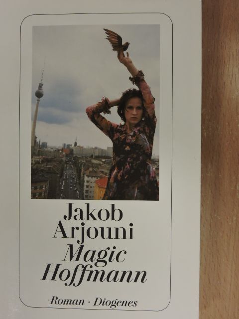 Jakob Arjouni - Magic Hoffmann [antikvár]