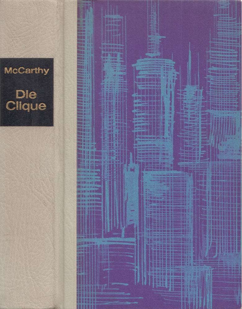 McCarthy, Mary - Die Clique [antikvár]