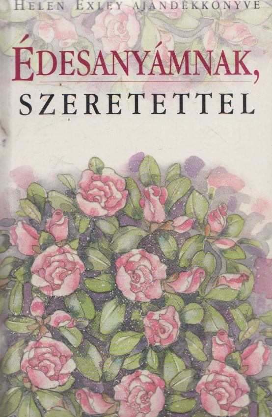 Pam Brown - Édesanyámnak, szeretettel [antikvár]