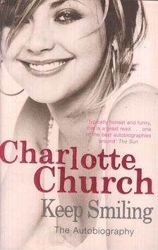 CHARLOTTE CHURCH - Keep Smiling [antikvár]