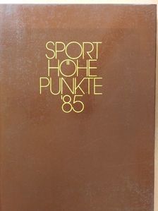 Prof. Dr. Wildor Hollmann - Sport Höhepunkte '85 [antikvár]