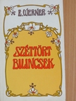 E. Werner - Széttört bilincsek [antikvár]