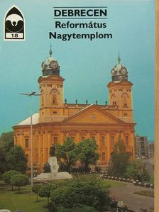 Takács Béla - Debrecen - Református Nagytemplom [antikvár]