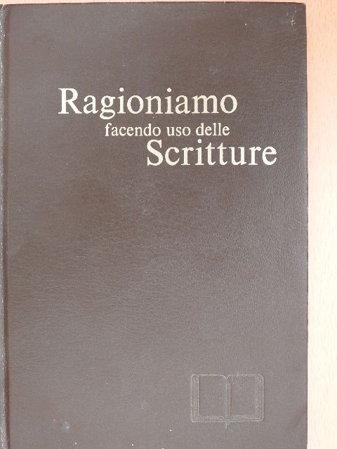 Ragioniamo facendo uso delle Scritture [antikvár]
