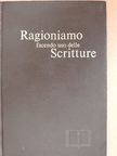 Ragioniamo facendo uso delle Scritture [antikvár]